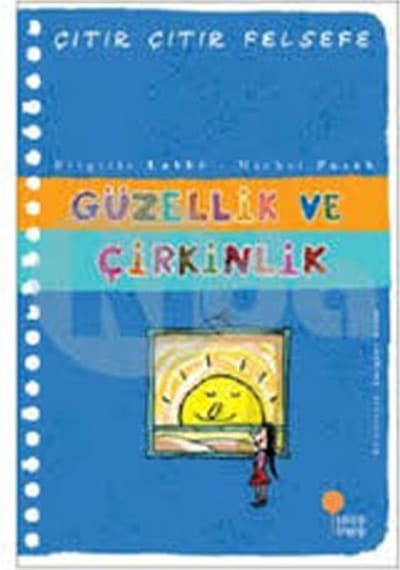 Çıtır Çıtır Felsefe Güzellik ve Çirkinlik B Labbe Günışığı Yay
