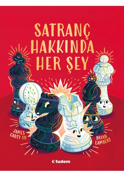 Satranç Hakkında Her Şey