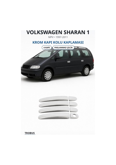 Volkswagen Sharan 1 1997-2011 Uyumlu Krom Kapı Kolu Kaplaması 4 Kapı Paslanmaz Çelik Extra Seri