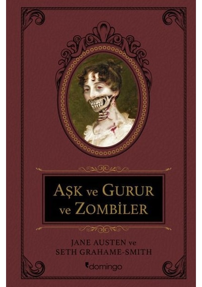 Aşk ve Gurur ve Zombiler - Seth Grahame-Smith - Jane Austen - Domingo Yayınevi
