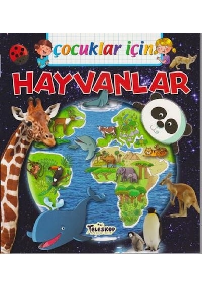Çocuklar İçin-Hayvanlar - Emmanuelle Lepetit - Teleskop Popüler Bilim