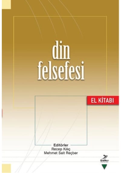 Din Felsefesi El Kitabı- Grafiker Yayınları