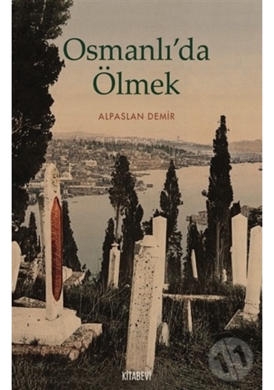 Osmanlı’Da Ölmek