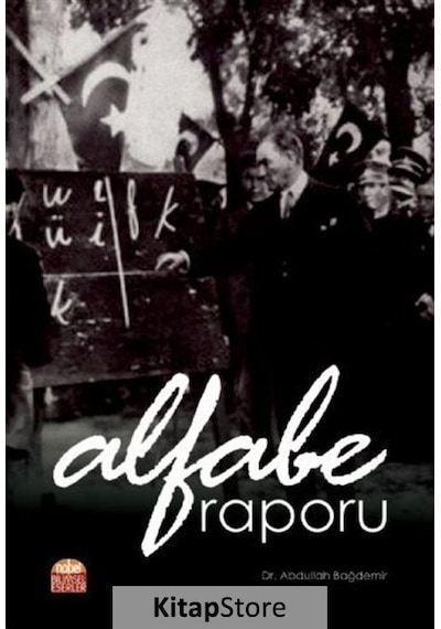 Alfabe Raporu - Abdullah Bağdemir - Nobel Akademik Yayıncılık