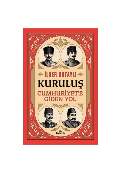 Cumhuriyet'e Giden Yol Üzerine Tarihi İnceleme
