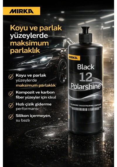 Mirka Polarshine 12 Siyah Polisaj Ürünü Hologramsız, Derin Parlaklık - 1 Lt