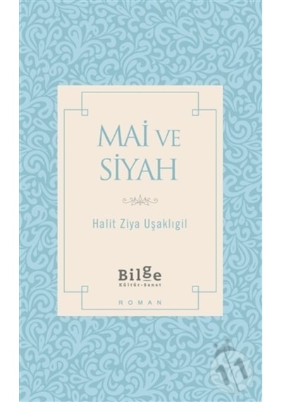 Bilge Kültür Yayınları Mai ve Siyah
