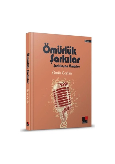Ömürlük Şarkılar Şarkılaşan Ömürler Ciltli
