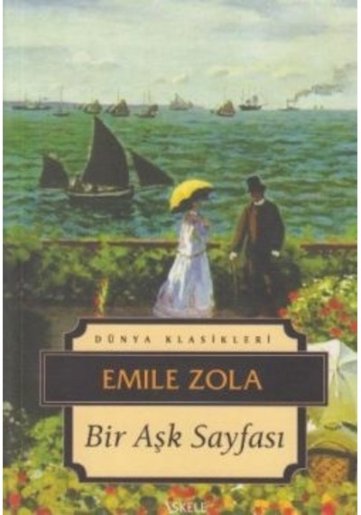 Bir Aşk Sayfası - Emile Zola - İskele Yayıncılık