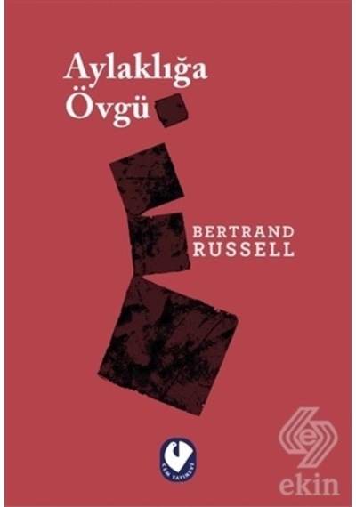 Aylaklığa Övgü/Bertrand Russell