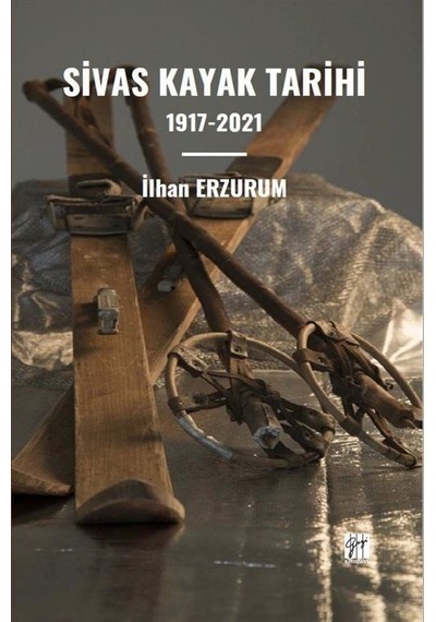 Sivas Kayak Tarihi / İlhan Erzurum