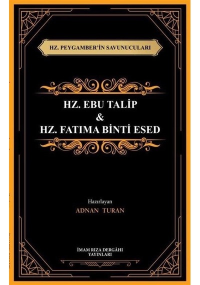 Hz. Peygamber'in Savunucuları Hz. Ebu Talip