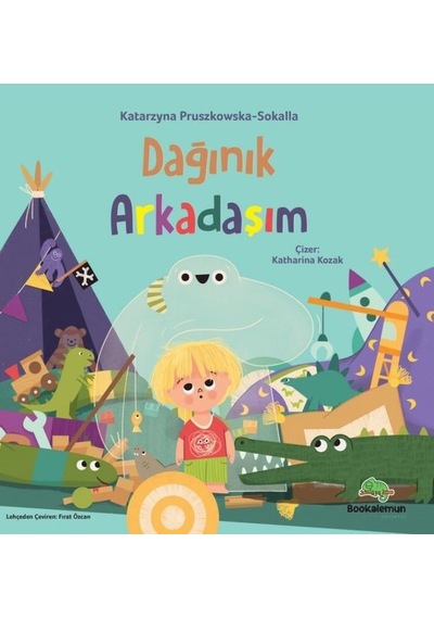 Dağınık Arkadaşım - Katarzyna Pruszkowska - Sokalla - Bookalemun Yayınları