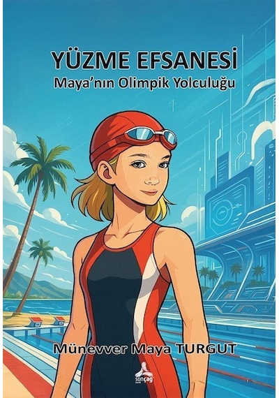 Yüzme Efsanesi / Münevver Maya Turgut