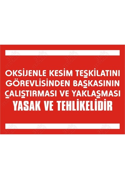 Tüpten Tüpe Gaz Doldurmak Kesinlikle Yasaktır Levhası