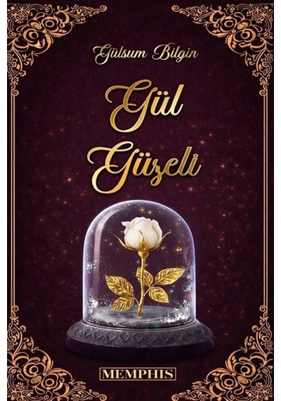Gül Güzeli 1 / Gülsüm Bilgin