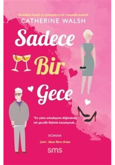 Sadece Bir Gece - Catherine Walsh - SMS