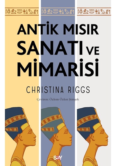 Antik Mısır Sanatı Ve Mimarisi