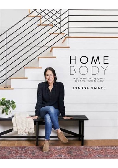 Homebody: A Guide to Creating Spaces You Never Want to Leave 9780062801975
