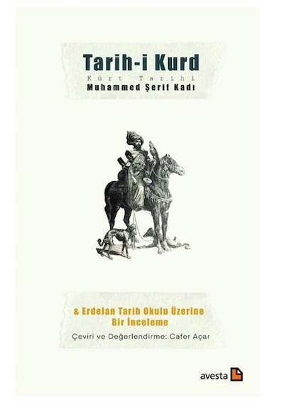 Tarih-i Kurd-Kürt Tarihi - Muhammed Şerif Kadi - Avesta Yayınları
