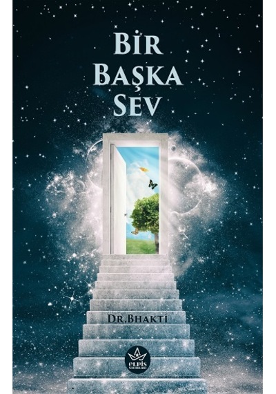 Bir Başka Sev - Elpis Yayınları - Bhakti