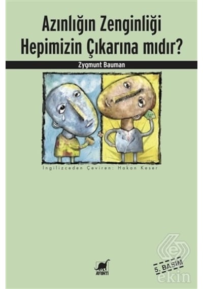 Azınlığın Zenginliği Hepimizin Çıkarına Mıdır? - Zygmunt Bauman - Ayrıntı Yayınları