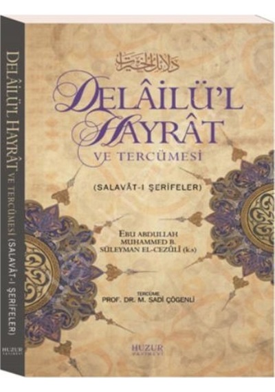 Delailül Hayrat Ve Tercümesi - Küçük Boy Huzur Yayınevi
