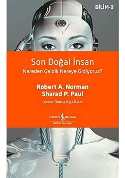 Son Doğal İnsan: Nereden Geldik Nereye Gidiyoruz