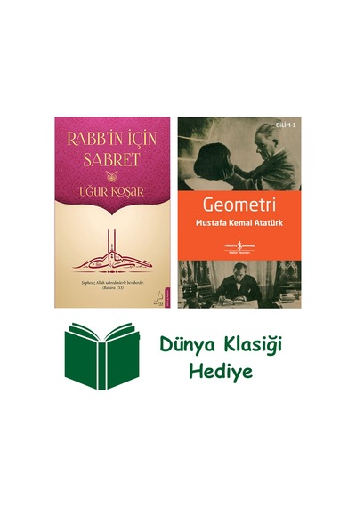 Rabb'in İçin Sabret + Geometri + Dünya Klasiği Hediye