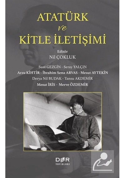 Atatürk ve Kitle İletişimi- Der Yayınları