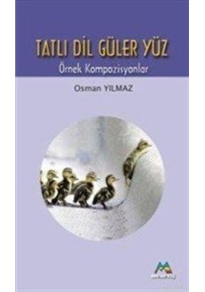 Tatlı Dil Güler Yüz Meneviş Yayınları