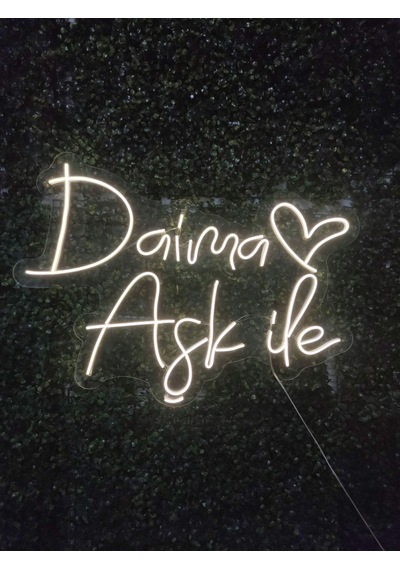 Daima Aşk İle Neon Tabela 70x40cm