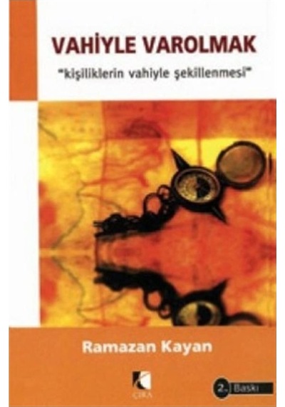 Vahiyle Varolmak - Ramazan Kayan