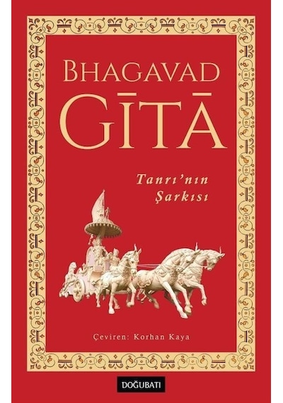 Tanrı'nın Şarkısı - Bhagavad Gita - Doğu Batı Yayınları