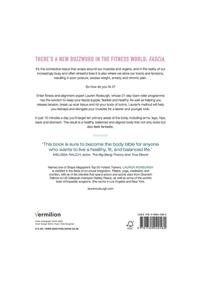 Taller, Slimmer, Younger: 21 Days To A Foam Roller Physique