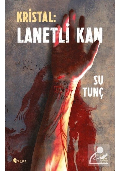 Kristal: Lanetli Kan - Su Tunç - İthaki Yayınları