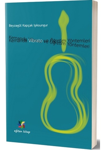 Kemanda Vibrato ve Öğretim Yöntemleri