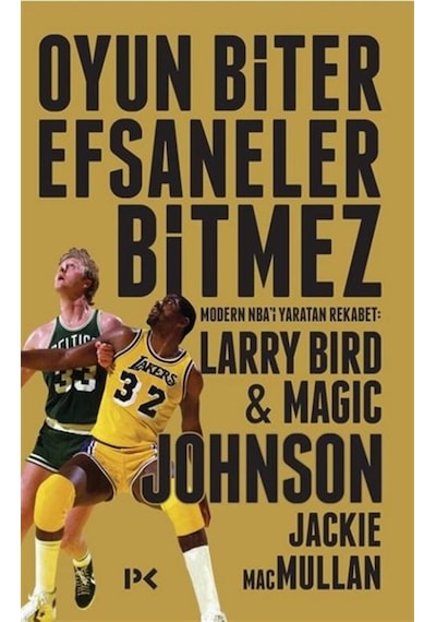 Oyun Biter Efsaneler Bitmez - Jackie Macmullan - Profil Kitap