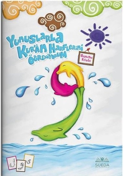Yunuslarla Kur'an Harflerini Öğreniyorum - Boyama Kitabı- Süeda Yayınları