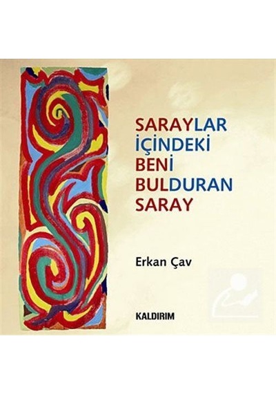 Saraylar İçindeki Beni Bulduran Saray - Erkan Çav - Kaldırım