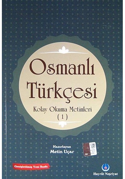 Osmanlı Türkçesi Kolay Okuma Metinleri -1