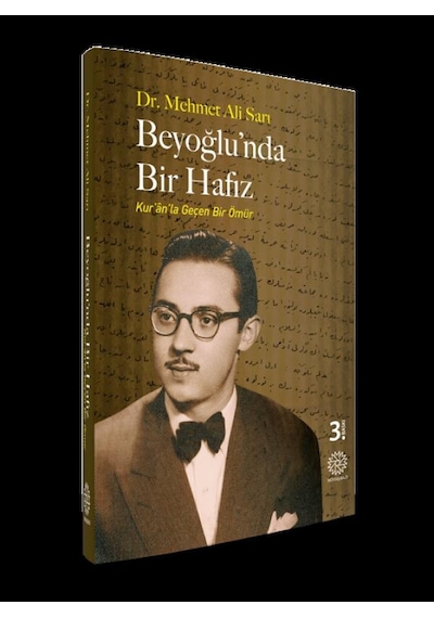 Beyoğlu'nda Bir Hafız - Kur'an'la Geçen Bir Ömür - Mehmet Ali Sarı - Mihrabad Yayınları