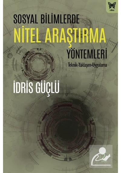 Sosyal Bilimlerde Nitel Araştırma Yöntemleri / Doç. Dr. İdris ...