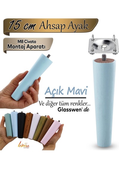 Ahşap Ayak 15 Cm Açık Mavi M8 Civatalı Bağlantı Aparatlı Dolap Mobilya Koltuk Kanepe Destek Ayağı Ayakları Açık Mavi