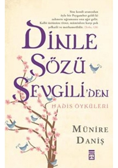 Dinle Sözü Sevgili'den - Münire Daniş - Timaş Yayınları