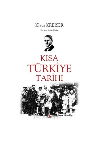 Kısa Türkiye Tarihi / Klaus Kreiser