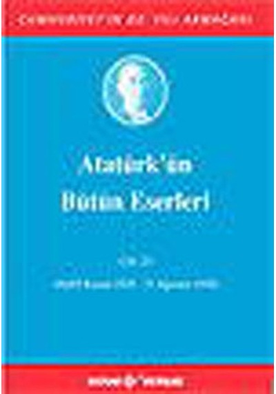 Atatürk'ün Bütün Eserleri Cilt 23- Kaynak Yayınları