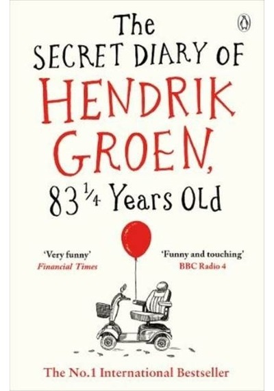The Secret Diary of Hendrik Groen, 83¼ Years Old 9781405924009
