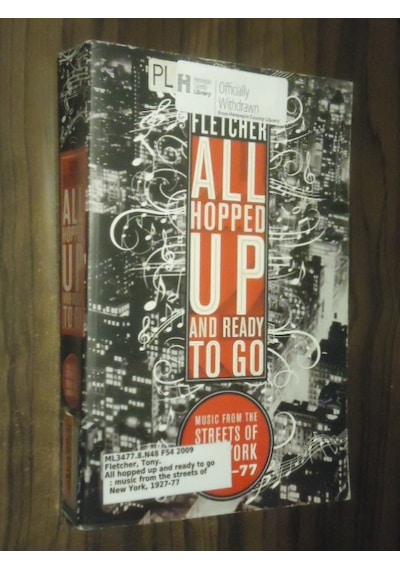 All Hopped Up And Ready To Go - Music From The Streets Of New Yo