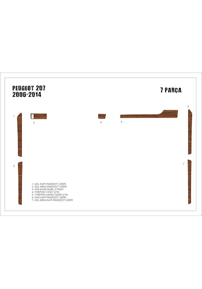 Peugeot 207 Kapı Çıtaları 2007 - 7 Parça Açık Meşe